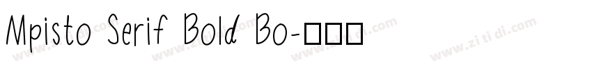 Mpisto Serif Bold Bo字体转换
